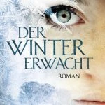 [Rezension] Der Winter erwacht – C.L.Wilson