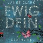[Rezension] Deathline – Ewig dein – Janet Clark