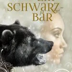 [Rezension] Im Blut ein Schwarzbär (Heart against Soul 4)- Anika Lorenz