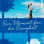 [Rezension] Ein Moment für die Ewigkeit – Abbi Glines