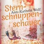 [Rezension] Sternschnuppenschauer ? Ann-Kathrin Wolf