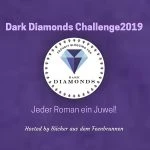 [Dark Diamonds Challenge] Monatsaufgabe Januar (*Werbung)