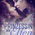 [Rezension] Prinzessin der Elfen 3: Zerstörerische Sehnsucht – Nicole Alfa