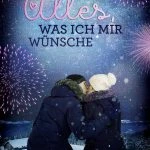 [Rezension ~ Werbung] Alles, was ich mir wünsche – Ina Taus, Maya Prudent
