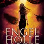[Rezension ~ Werbung] Engel der Hölle – Lia Kathrina