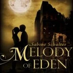 [Rezension ~ Werbung] Melody of Eden 3: Blutrache – Sabine Schulter