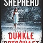 [Rezension ~ Werbung] Dunkle Botschaft: Thriller – Catherine Shepherd