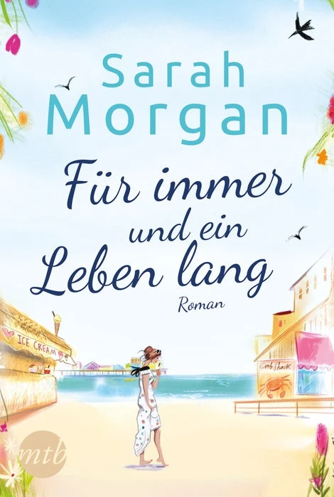 (Rezension ~ Werbung) Für immer und ein Leben lang – Sarah Morgan (Autor), Judith Heisig (Übersetzer)